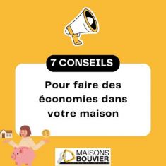 7 CONSEILS POUR FAIRE DES ÉCONOMIES DANS SA MAISON