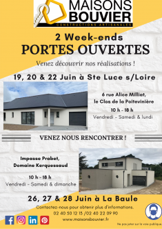 Maisons Bouvier vous invite à ses portes ouvertes les 19,20 et 22 juin et du 26 au 28 juin