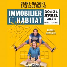 SALON DE L'IMMOBILIER ET HABITAT À ST-NAZAIRE